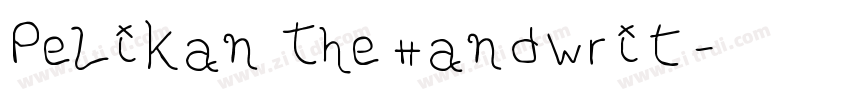 Pelikan The Handwrit字体转换